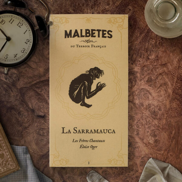 MALBÊTES - I/ La Sarramauca